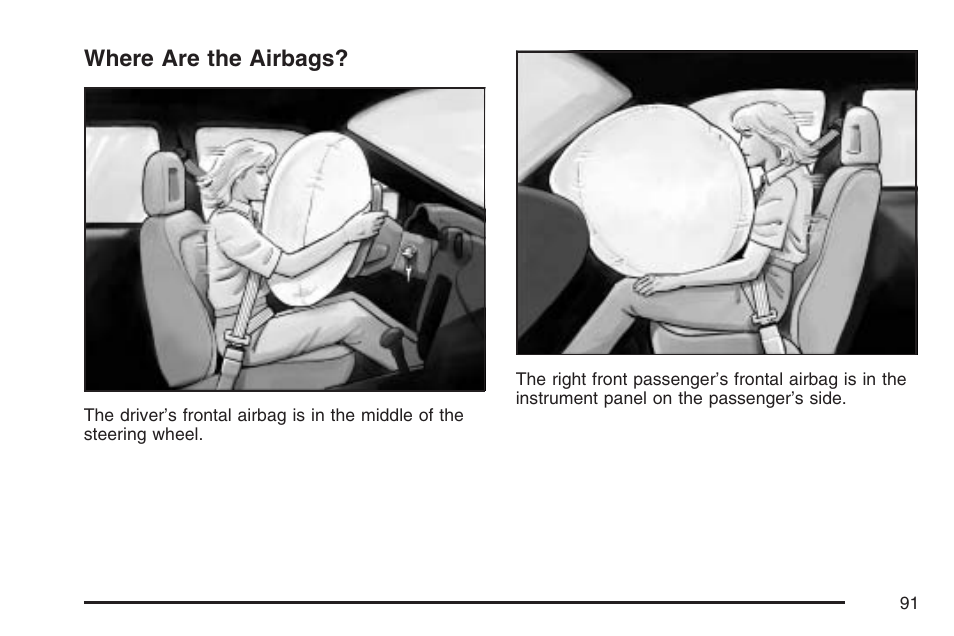 Where are the airbags | Buick 2007 Rendezvous User Manual | Page 91 / 528