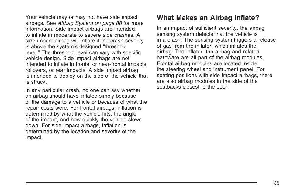 What makes an airbag inflate | Buick 2007 Rendezvous User Manual | Page 95 / 528