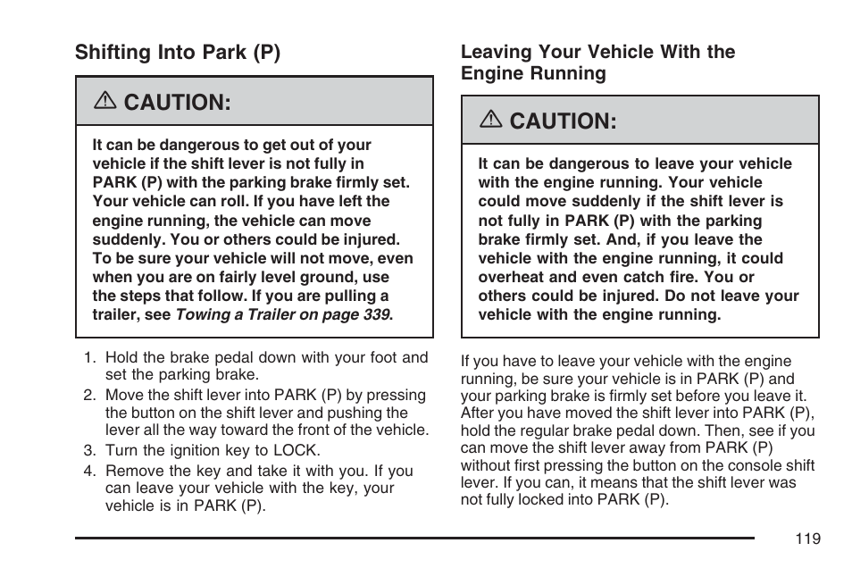 Shifting into park (p), Caution | Buick 2007 Rainier User Manual | Page 119 / 534