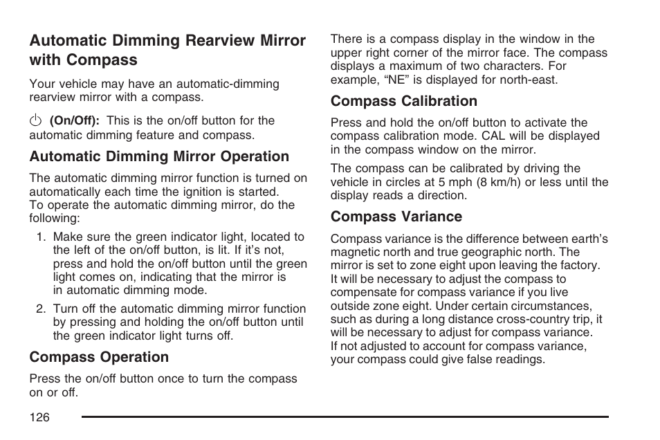 Automatic dimming rearview mirror with compass, Automatic dimming rearview mirror, With compass | Buick 2007 Rainier User Manual | Page 126 / 534