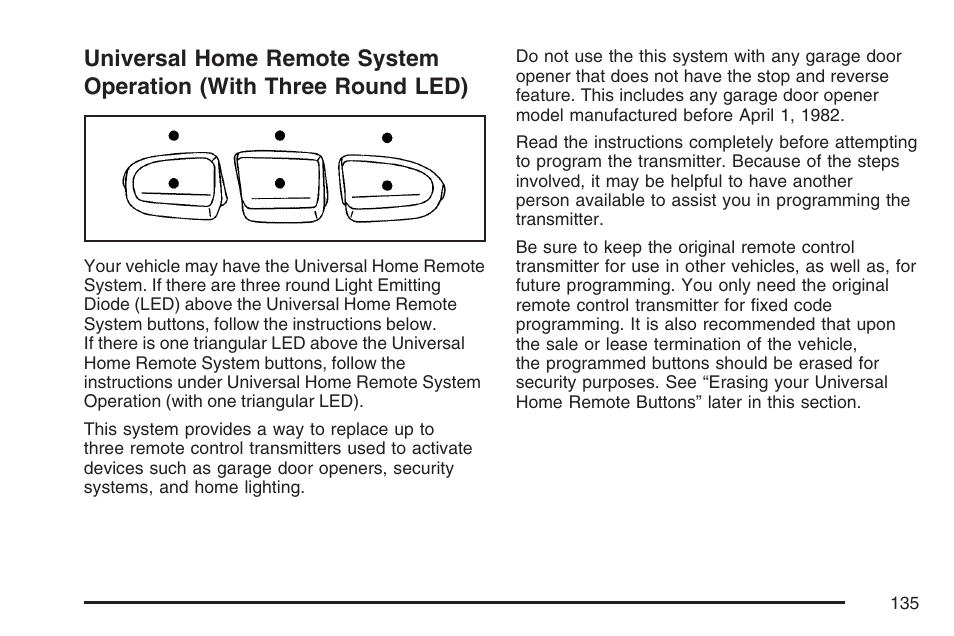 Universal home remote system, Operation (with three round led) | Buick 2007 Rainier User Manual | Page 135 / 534