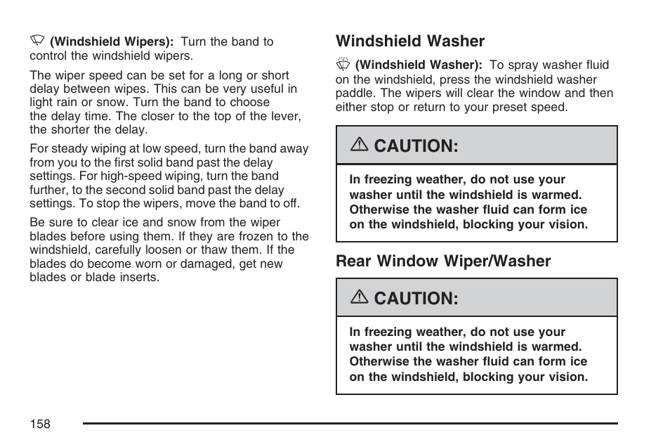 Windshield washer, Rear window wiper/washer, Windshield washer rear window wiper/washer | Windshield, Washer, Caution | Buick 2007 Rainier User Manual | Page 158 / 534