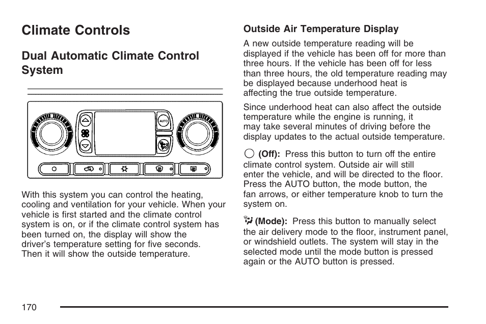 Climate controls, Dual automatic climate control system, Dual automatic climate | Control system | Buick 2007 Rainier User Manual | Page 170 / 534