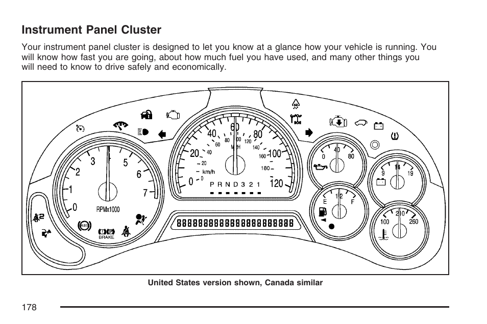 Instrument panel cluster, Instrument, Panel cluster | Buick 2007 Rainier User Manual | Page 178 / 534