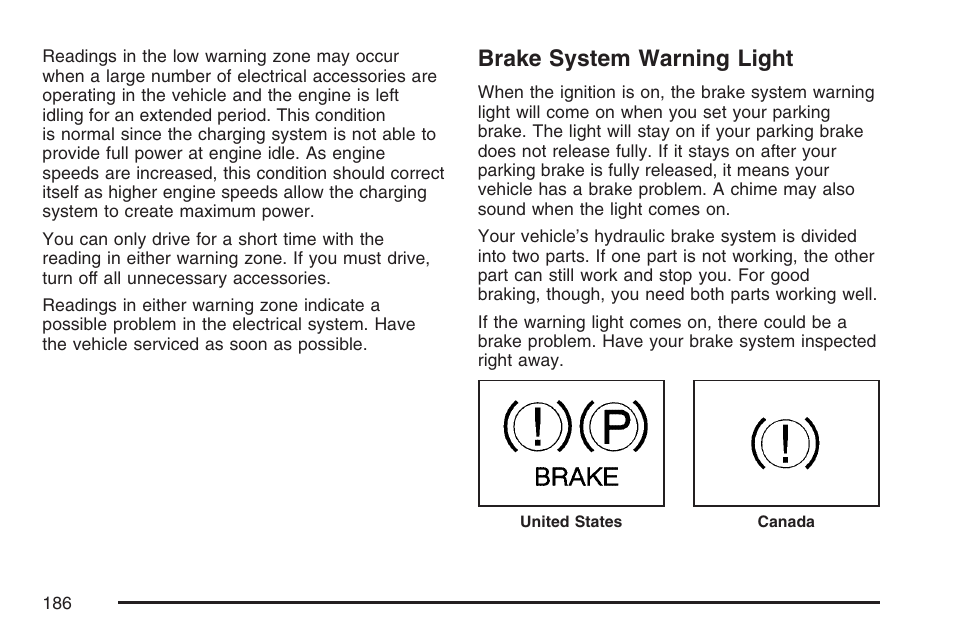 Brake system warning light | Buick 2007 Rainier User Manual | Page 186 / 534