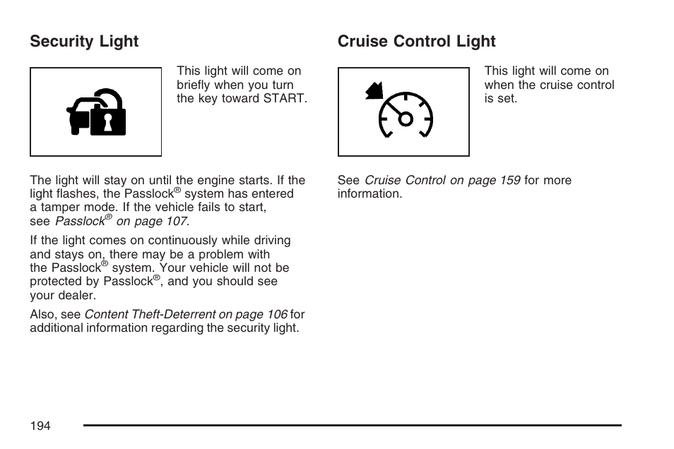 Security light, Cruise control light, Security light cruise control light | Buick 2007 Rainier User Manual | Page 194 / 534