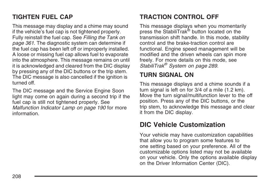 Dic vehicle customization, Tighten fuel cap, Traction control off | Turn signal on | Buick 2007 Rainier User Manual | Page 208 / 534