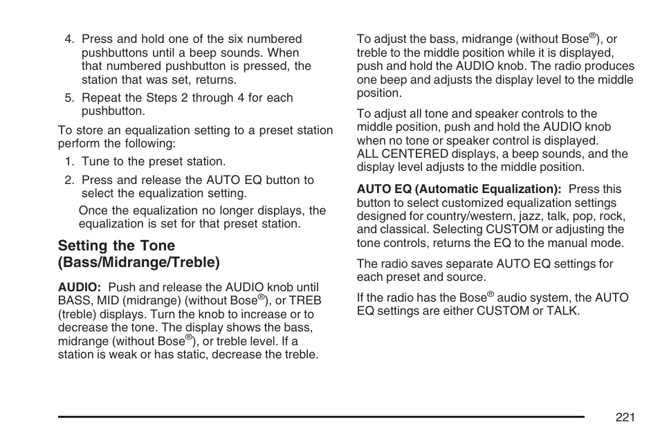 Setting the tone (bass/midrange/treble) | Buick 2007 Rainier User Manual | Page 221 / 534