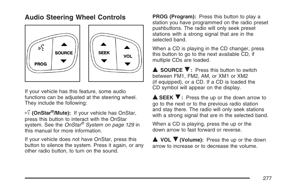 Audio steering wheel controls, Audio, Steering wheel controls | Buick 2007 Rainier User Manual | Page 277 / 534