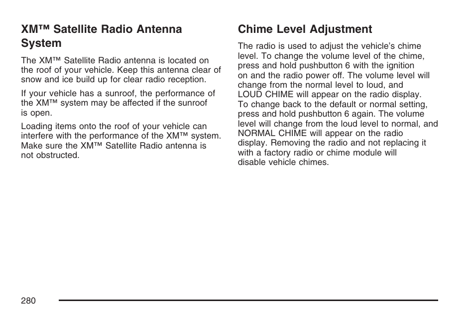 Xm™ satellite radio antenna system, Chime level adjustment | Buick 2007 Rainier User Manual | Page 280 / 534