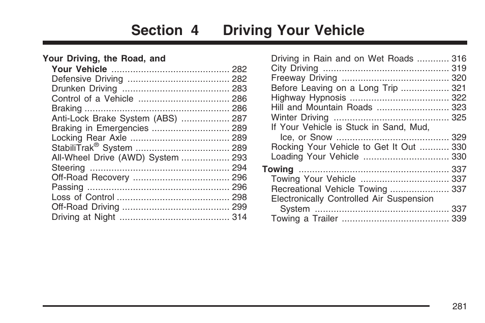 Driving your vehicle | Buick 2007 Rainier User Manual | Page 281 / 534