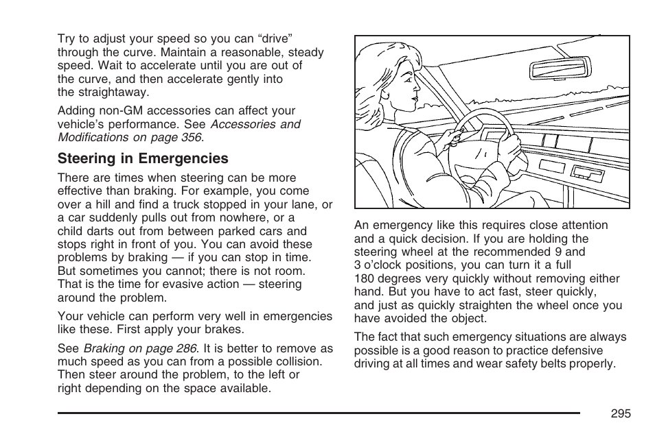 Steering in emergencies | Buick 2007 Rainier User Manual | Page 295 / 534