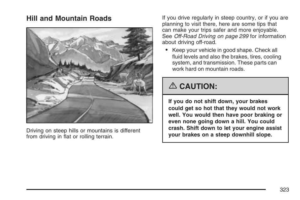 Hill and mountain roads, Caution | Buick 2007 Rainier User Manual | Page 323 / 534