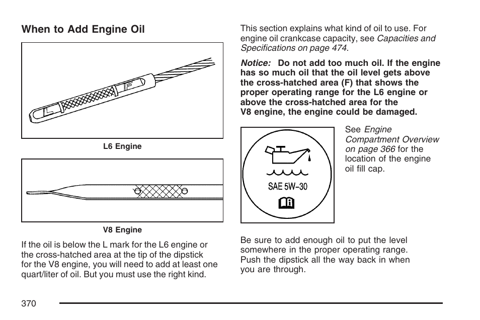 When to add engine oil | Buick 2007 Rainier User Manual | Page 370 / 534