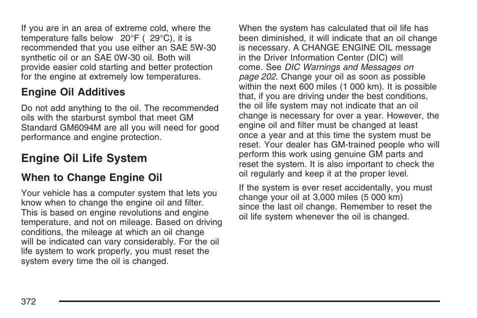 Engine oil life system | Buick 2007 Rainier User Manual | Page 372 / 534