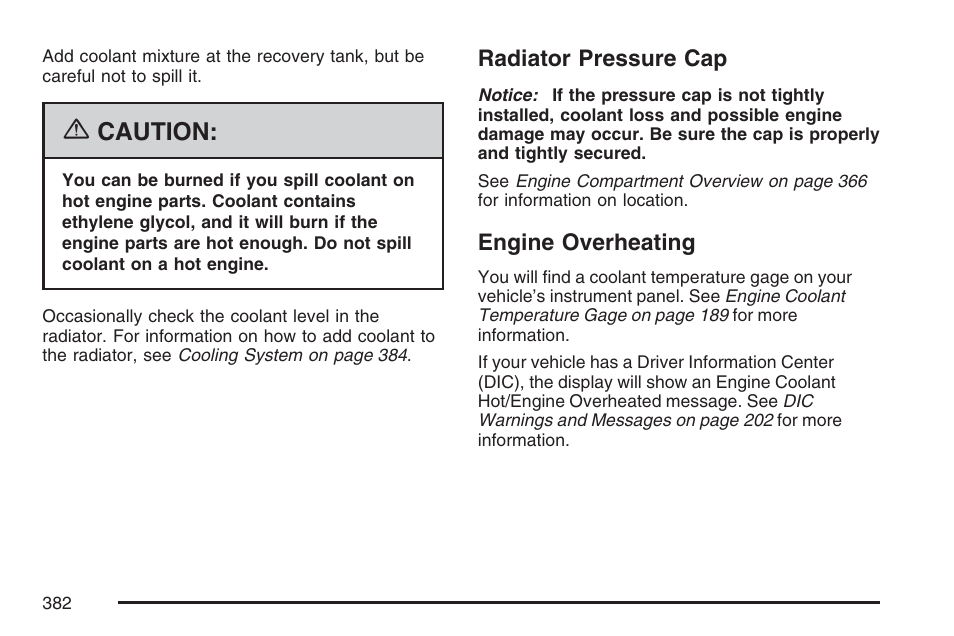 Radiator pressure cap, Engine overheating, Radiator pressure cap engine overheating | Radiator pressure, Caution | Buick 2007 Rainier User Manual | Page 382 / 534
