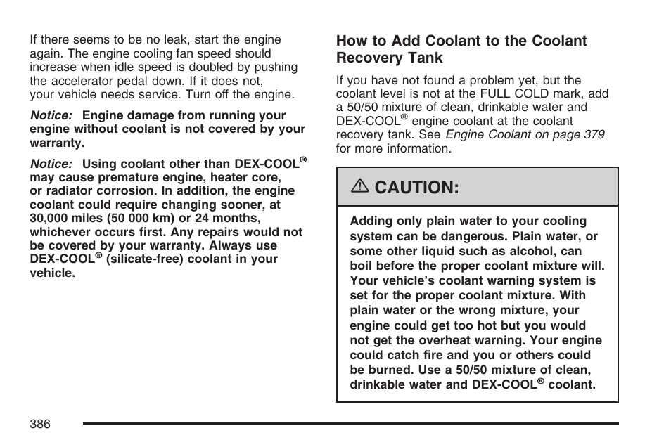 Caution, How to add coolant to the coolant recovery tank | Buick 2007 Rainier User Manual | Page 386 / 534