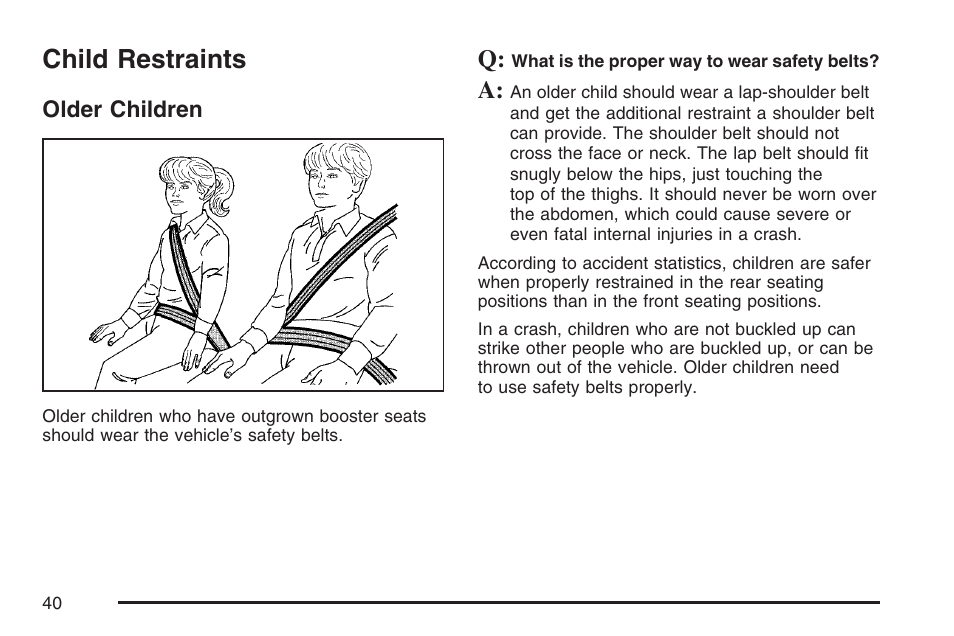 Child restraints, Older children | Buick 2007 Rainier User Manual | Page 40 / 534