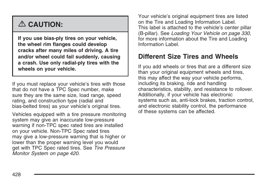 Different size tires and wheels, Caution | Buick 2007 Rainier User Manual | Page 428 / 534