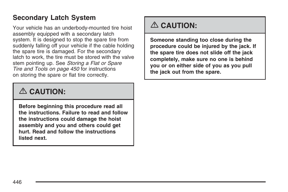 Secondary latch system | Buick 2007 Rainier User Manual | Page 446 / 534