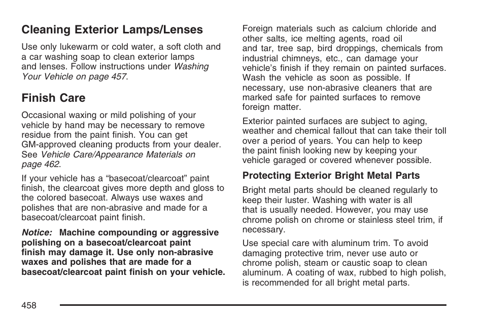 Cleaning exterior lamps/lenses, Finish care, Cleaning exterior lamps/lenses finish care | Buick 2007 Rainier User Manual | Page 458 / 534