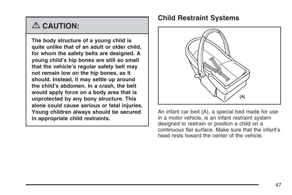 Child restraint systems | Buick 2007 Rainier User Manual | Page 47 / 534