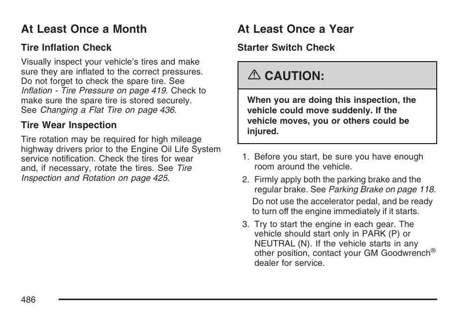 At least once a month, At least once a year, At least once a month at least once a year | Caution | Buick 2007 Rainier User Manual | Page 486 / 534