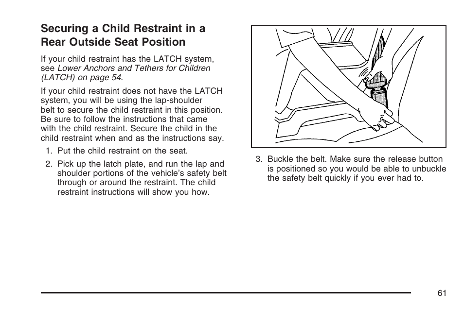 Securing a child restraint in a, Rear outside seat position | Buick 2007 Rainier User Manual | Page 61 / 534