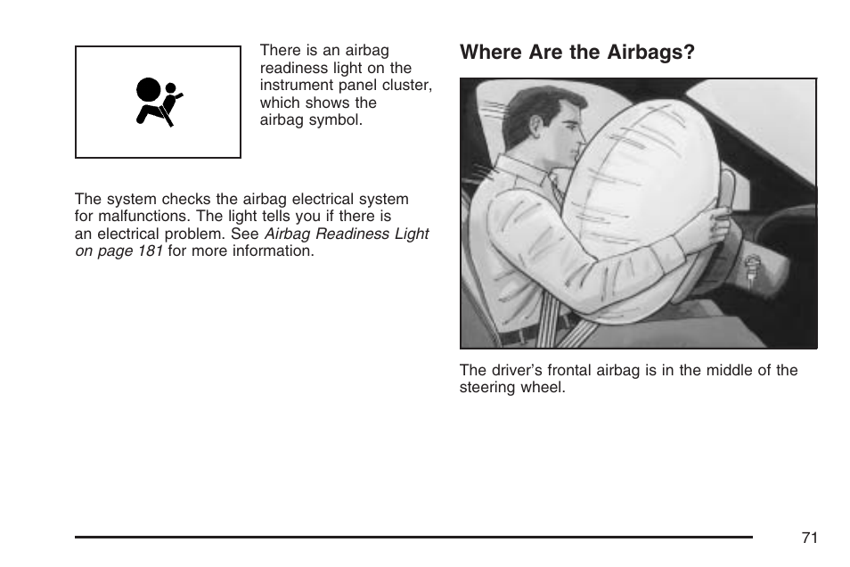 Where are the airbags | Buick 2007 Rainier User Manual | Page 71 / 534