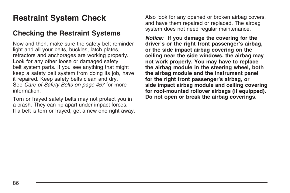 Restraint system check, Checking the restraint systems | Buick 2007 Rainier User Manual | Page 86 / 534