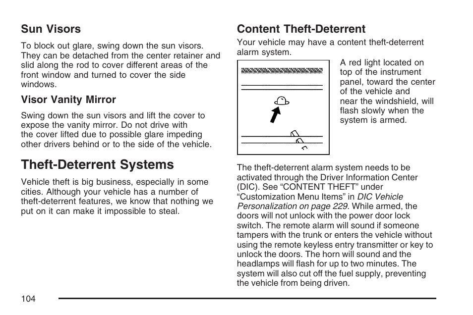 Sun visors, Theft-deterrent systems, Content theft-deterrent | Buick 2007 LaCrosse User Manual | Page 104 / 512