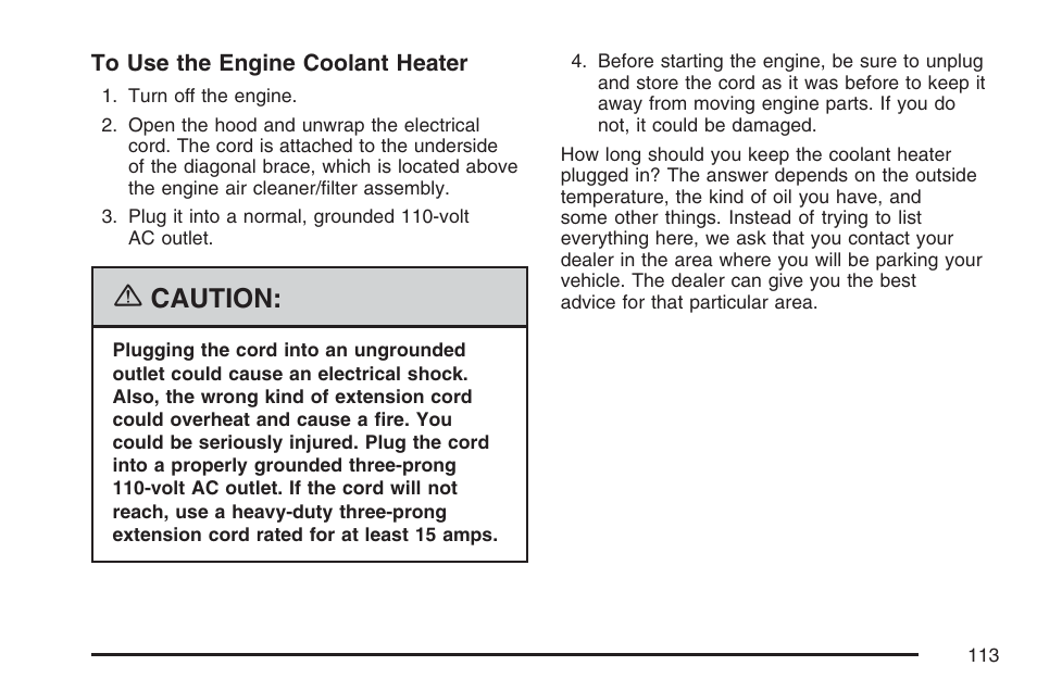 Caution | Buick 2007 LaCrosse User Manual | Page 113 / 512