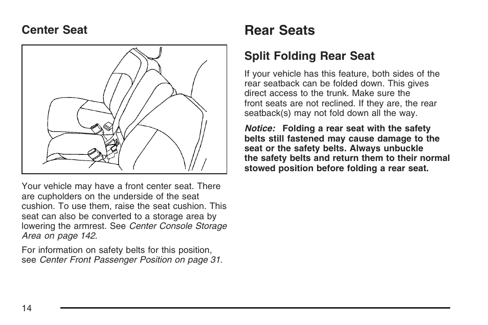 Center seat, Rear seats, Split folding rear seat | Buick 2007 LaCrosse User Manual | Page 14 / 512