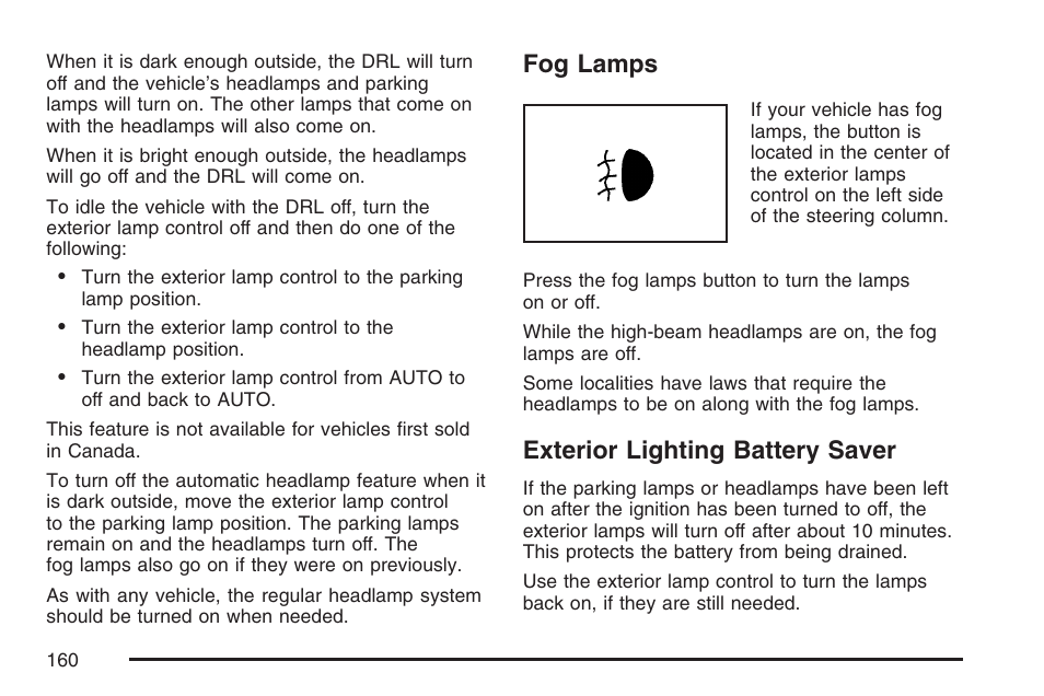 Fog lamps, Exterior lighting battery saver, Fog lamps exterior lighting battery saver | Buick 2007 LaCrosse User Manual | Page 160 / 512