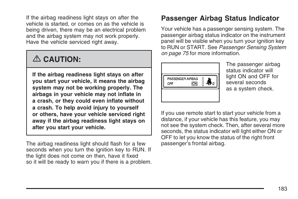 Passenger airbag status indicator, Caution | Buick 2007 LaCrosse User Manual | Page 183 / 512