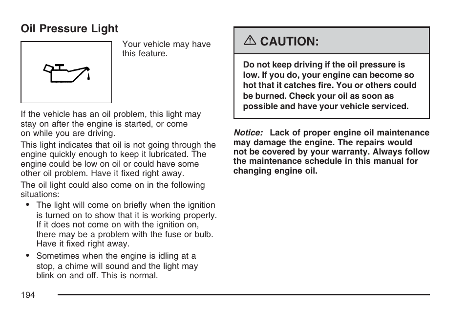 Oil pressure light, Caution | Buick 2007 LaCrosse User Manual | Page 194 / 512