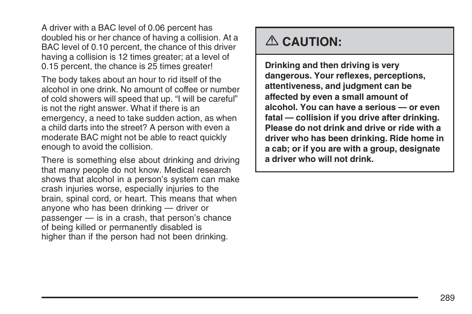 Caution | Buick 2007 LaCrosse User Manual | Page 289 / 512