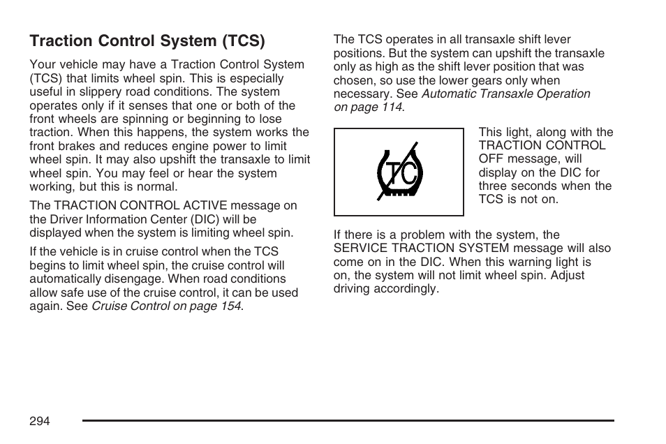 Traction control system (tcs) | Buick 2007 LaCrosse User Manual | Page 294 / 512