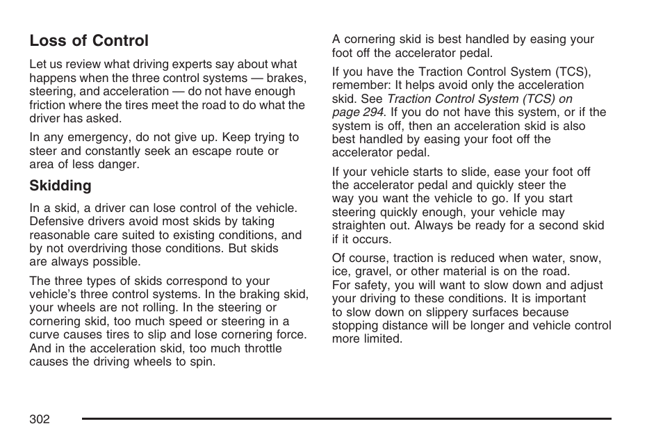 Loss of control | Buick 2007 LaCrosse User Manual | Page 302 / 512