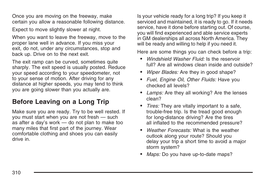 Before leaving on a long trip | Buick 2007 LaCrosse User Manual | Page 310 / 512