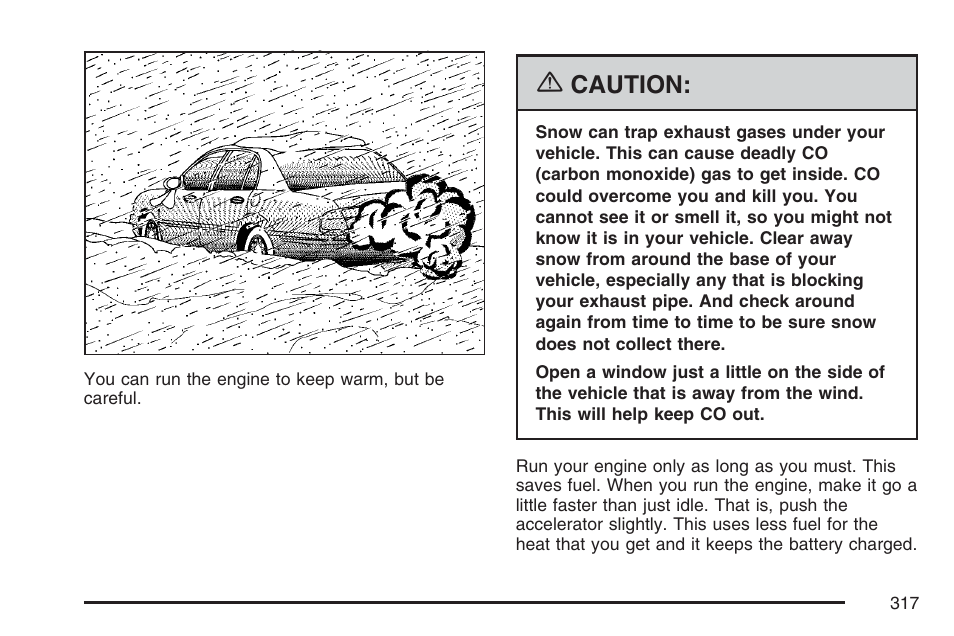 Caution | Buick 2007 LaCrosse User Manual | Page 317 / 512