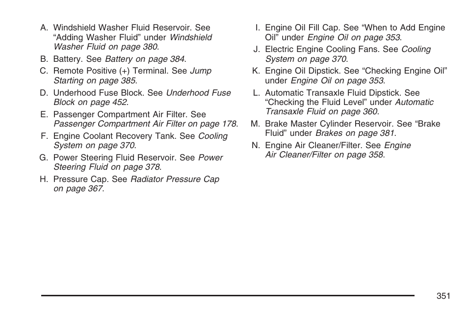 Buick 2007 LaCrosse User Manual | Page 351 / 512