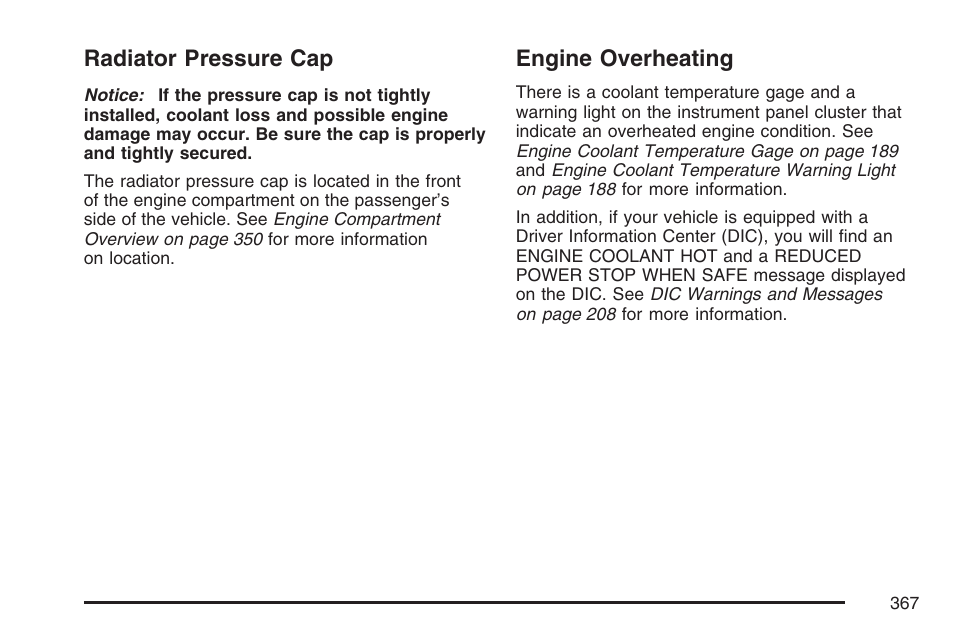 Radiator pressure cap, Engine overheating, Radiator pressure cap engine overheating | Radiator pressure | Buick 2007 LaCrosse User Manual | Page 367 / 512