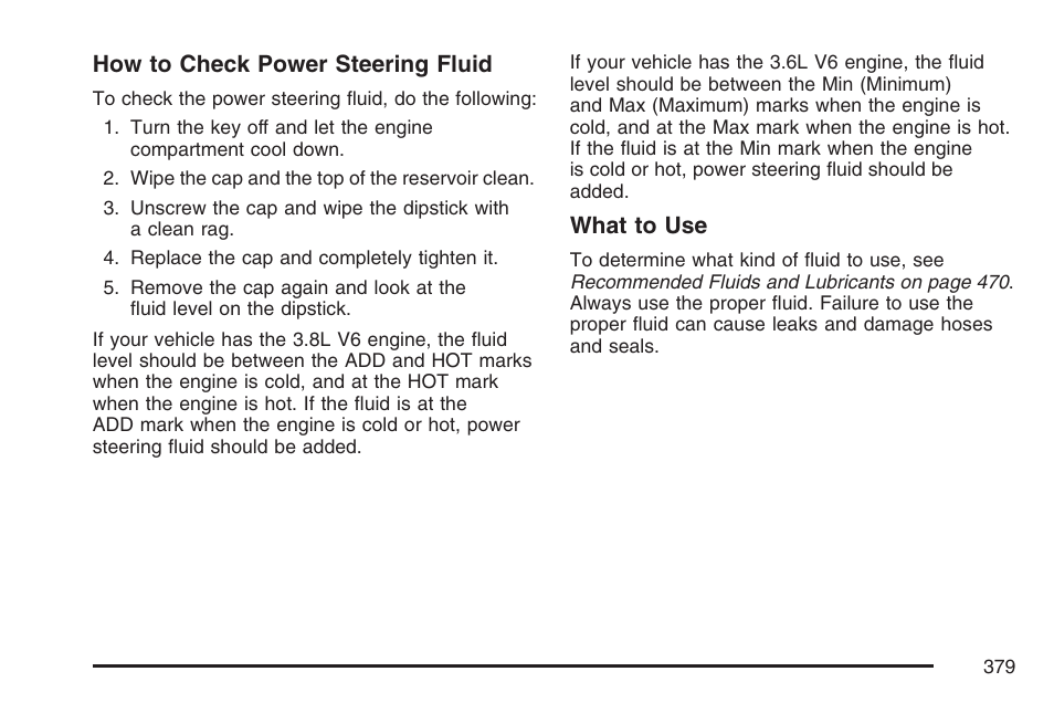 How to check power steering fluid, What to use | Buick 2007 LaCrosse User Manual | Page 379 / 512