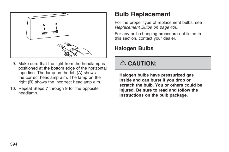 Bulb replacement, Halogen bulbs, Caution | Buick 2007 LaCrosse User Manual | Page 394 / 512