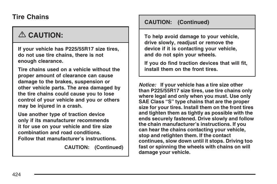 Tire chains, Caution | Buick 2007 LaCrosse User Manual | Page 424 / 512