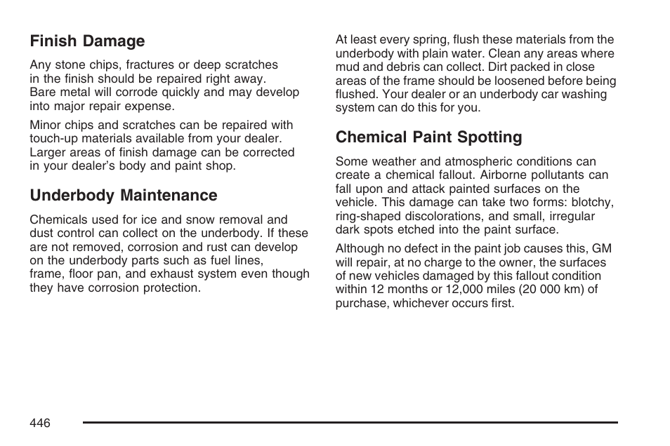 Finish damage, Underbody maintenance, Chemical paint spotting | Buick 2007 LaCrosse User Manual | Page 446 / 512