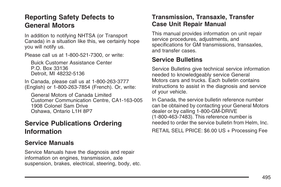 Reporting safety defects to general motors, Service publications ordering information, Reporting safety defects to | General motors, Service publications ordering, Information | Buick 2007 LaCrosse User Manual | Page 495 / 512