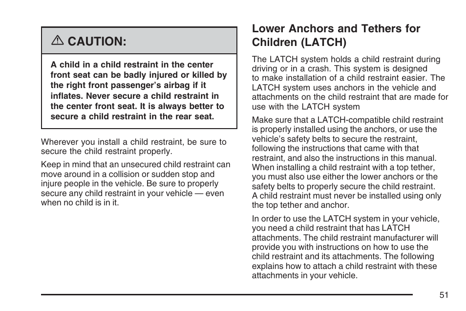 Lower anchors and tethers for children (latch), Lower anchors and tethers for, Children (latch) | Caution | Buick 2007 LaCrosse User Manual | Page 51 / 512