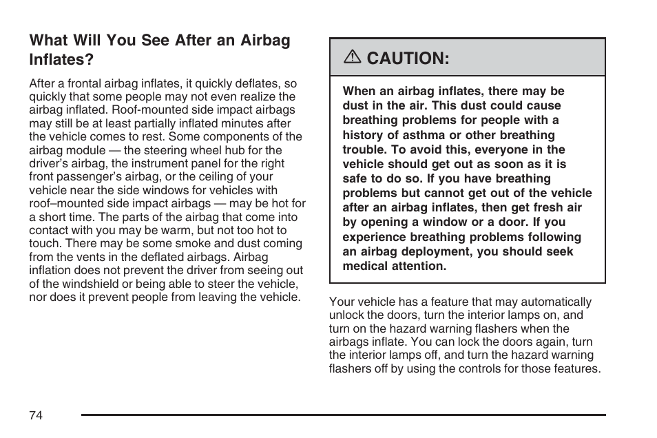 What will you see after an airbag inflates, What will you see after an airbag, Inflates | Caution | Buick 2007 LaCrosse User Manual | Page 74 / 512